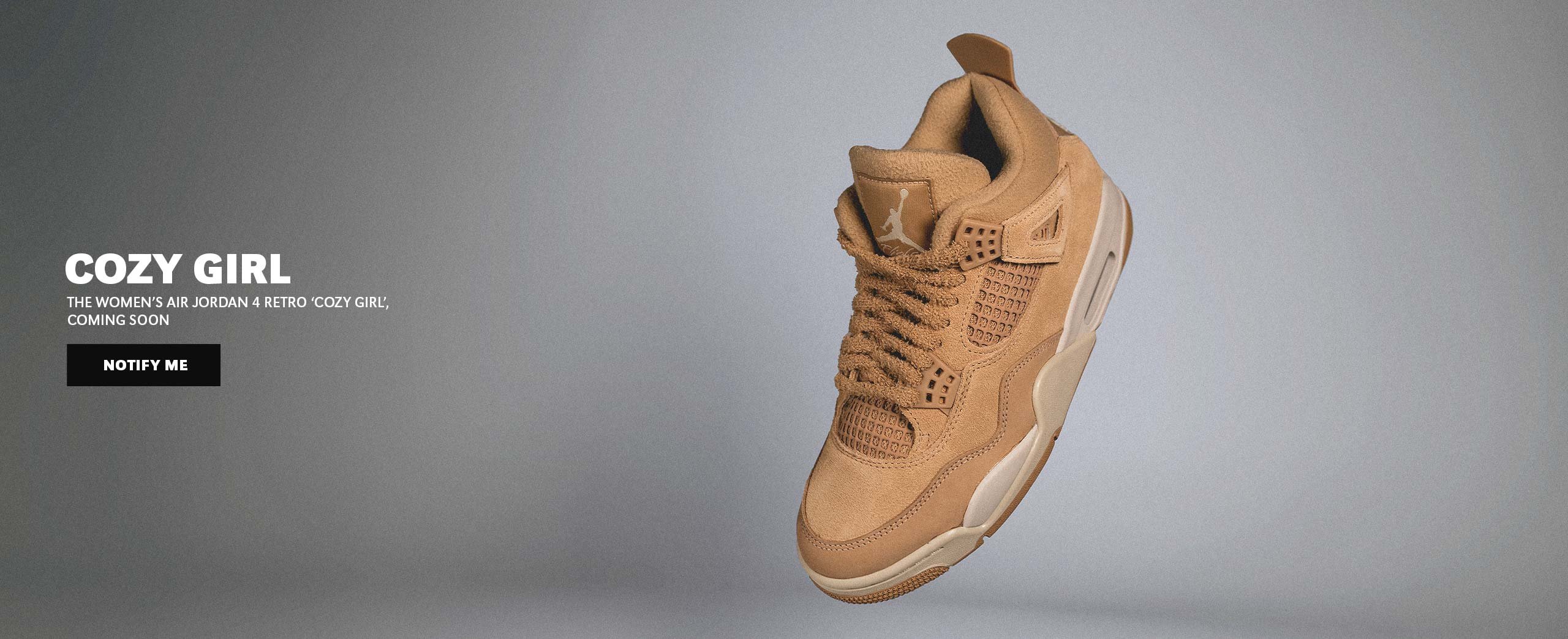 Notify Me - AIR JORDAN 4 RETRO COZY GIRL